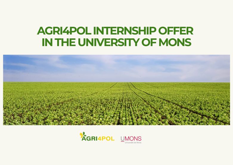 The University of Mons is seeking interns for AGRI4POL project work
